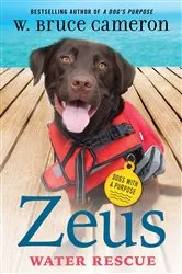 Book cover of Zeus: Water Rescue by W. Bruce Cameron