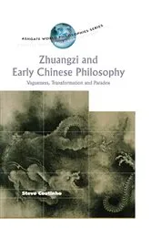 Book cover of Zhuangzi and Early Chinese Philosophy by Steve Coutinho