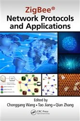 Book cover of ZigBee® Network Protocols and Applications by Chonggang Wang