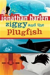 Book cover of Ziggy and the Plugfish by Jonathan Harlen