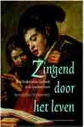 Book cover of Zingend door het leven by Natascha Veldhorst