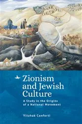Book cover of Zionism and Jewish Culture by Yitzhak Conforti