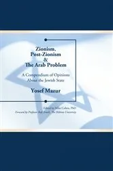 Book cover of Zionism, Post-Zionism & the Arab Problem by Yosef Mazur
