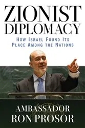 Book cover of Zionist Diplomacy by Ron Prosor