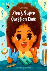 Book cover of Zion's Super Question Day by Aliya Yancey