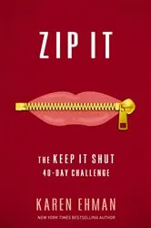 Book cover of Zip It by Karen Ehman