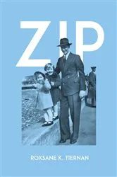 Book cover of Zip by Roxsane  K. Tiernan