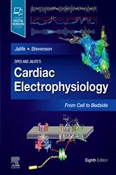 Book cover of Zipes and Jalife's Cardiac Electrophysiology: From Cell to Bedside, E-Book (8th ed.) by Jalife MD, PhD, Jose