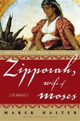 Book cover of Zipporah, Wife of Moses by Marek Halter
