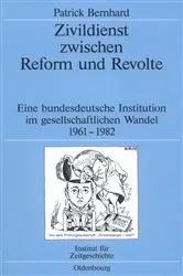 Book cover of Zivildienst zwischen Reform und Revolte by Patrick Bernhard