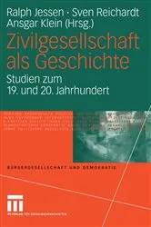 Book cover of Zivilgesellschaft als Geschichte by Ralph Jessen