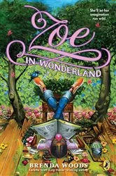 Book cover of Zoe in Wonderland by Brenda Woods