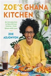 Book cover of Zoe's Ghana Kitchen by Zoe Adjonyoh