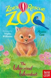 Book cover of Zoe's Rescue Zoo: The Worried Wombat by Amelia Cobb