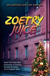 Book cover of Zoetry Juice by Barker