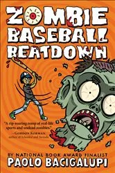 Book cover of Zombie Baseball Beatdown by Paolo Bacigalupi