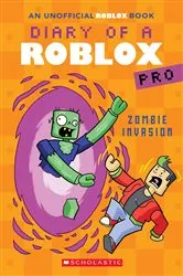 Book cover of Zombie Invasion (Diary of a Roblox Pro #5: An AFK Book) by Ari Avatar