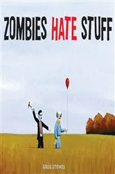 Book cover of Zombies Hate Stuff by Unknown