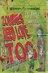 Book cover of Zombies Need Love Too by Mark Tatulli