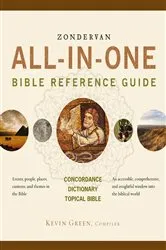 Book cover of Zondervan All-in-One Bible Reference Guide by Kevin Green