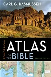 Book cover of Zondervan Atlas of the Bible by Carl G. Rasmussen