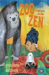 Book cover of Zoo Zen by Kristen Fischer