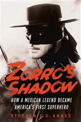 Book cover of Zorro's Shadow by Stephen J.C. Andes