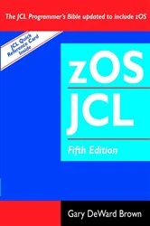 Book cover of zOS JCL (Job Control Language) (5th ed.) by Gary DeWard Brown