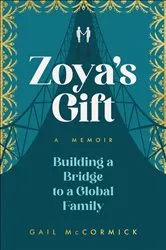 Book cover of Zoya's Gift by Gail McCormick