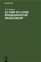 Book cover of Zu der Sylloge Epigrammatum Graecorum by F. G. Welcker