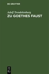 Book cover of Zu Goethes Faust by Adolf Trendelenburg