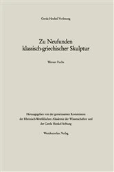 Book cover of Zu Neufunden klassisch-griechischer Skulptur by Werner Fuchs