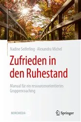Book cover of Zufrieden in den Ruhestand by Nadine Seiferling