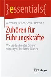 Book cover of Zuhören für Führungskräfte by Alexander Häfner