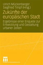 Book cover of Zukünfte der europäischen Stadt by Ulrich Mückenberger