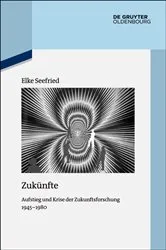 Book cover of Zukünfte by Elke Seefried