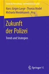 Book cover of Zukunft der Polizei by Hans-Jürgen Lange