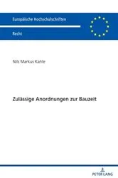 Book cover of Zulaessige Anordnungen zur Bauzeit by Nils Markus Kahle