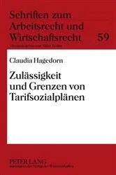 Book cover of Zulaessigkeit und Grenzen von Tarifsozialplaenen by Unknown
