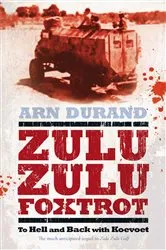 Book cover of Zulu Zulu Foxtrot by Arn Durand