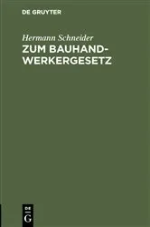 Book cover of Zum Bauhandwerkergesetz by Hermann Schneider