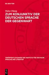 Book cover of Zum Konjunktiv der Deutschen Sprache der Gegenwart (2nd ed.) by Unknown