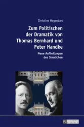 Book cover of Zum Politischen der Dramatik von Thomas Bernhard und Peter Handke by Christine Hegenbart