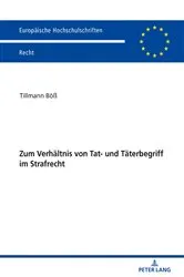 Book cover of Zum Verhaeltnis von Tat- und Taeterbegriff im Strafrecht by Tillmann Böß