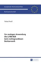 Book cover of Zur analogen Anwendung des § 988 BGB beim rechtsgrundlosen Besitzerwerb by Tobias Preuß