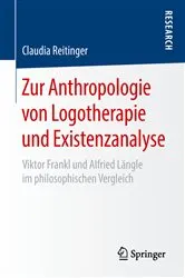 Book cover of Zur Anthropologie von Logotherapie und Existenzanalyse by Claudia Reitinger