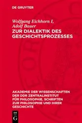 Book cover of Zur Dialektik des Geschichtsprozesses by Eichhorn, I, Wolfgang