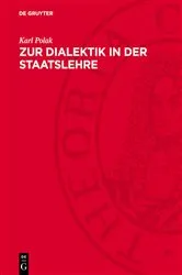 Book cover of Zur Dialektik in der Staatslehre (3rd ed.) by Karl Polak