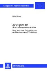 Book cover of Zur Dogmatik der Anschaffungsnebenkosten by Britta Höwer