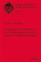 Book cover of Zur Europarechtskonformitaet der Pflichtmitgliedschaft in den Industrie- und Handelskammern by Bernhard Kempen